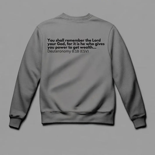 In my Bag and my Bible: Duet 8:18 Sweatshirt tagandscript