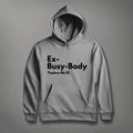 Ex-Busy-Body:Psalms 46:10 Hoodie tagandscript