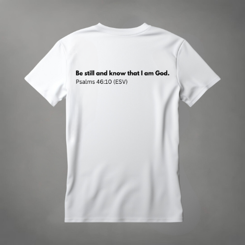 Ex-Busy-Body:Psalms 46:10 T-Shirt tagandscript